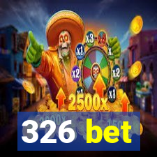 326 bet